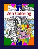 Zen Coloring: Anti-Stress Book 2 (eBook, ePUB)