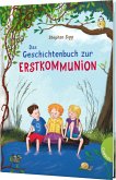 Das Geschichtenbuch zur Erstkommunion