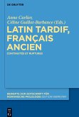 Latin tardif, français ancien