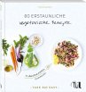 80 erstaunliche vegetarische Rezepte im... - Bild 1