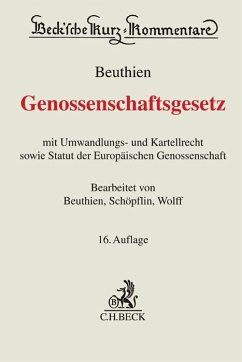 Genossenschaftsgesetz - Schöpflin, Martin;Wolff, Reinmar;Beuthien, Volker