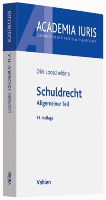 Schuldrecht, Allgemeiner Teil - Looschelders, Dirk