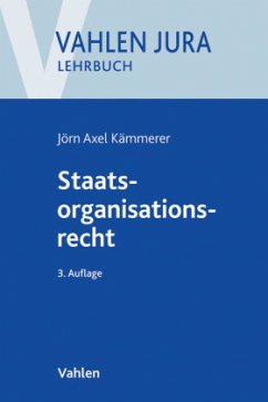 Staatsorganisationsrecht - Kämmerer, Jörn A.