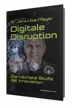 Digitale Disruption - Meyer, Jens-Uwe
