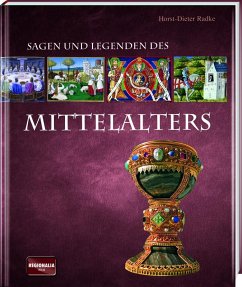 Sagen und Legenden des Mittelalters - Radke, Horst-Dieter