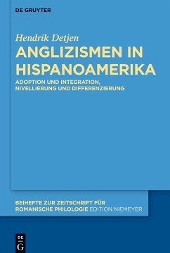 Anglizismen in Hispanoamerika - Detjen, Hendrik