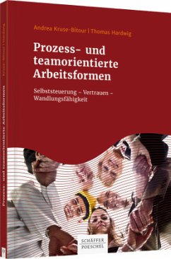 Prozess- und teamorientierte Arbeitsformen - Hardwig, Thomas;Kruse-Bitour, Andrea