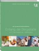 Eine kulinarische Entdeckungsreise entlang der Bergstraße - Von Darmstadt bis Heidelberg