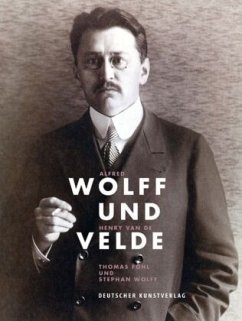 Alfred Wolff und Henry van de Velde - Föhl, Thomas;Wolff, Stephan