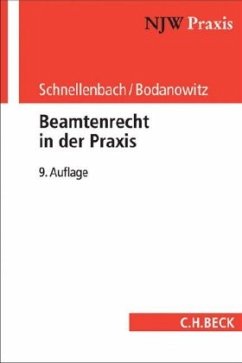 Beamtenrecht in der Praxis - Bodanowitz, Jan;Schnellenbach, Helmut