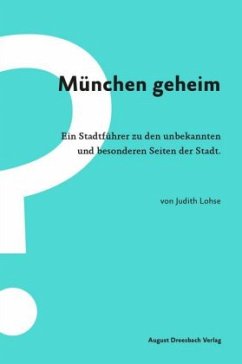 München geheim - Lohse, Judith