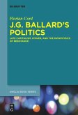 J.G. Ballard¿s Politics