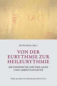 Von der Eurythmie zur Heileurythmie