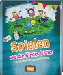 Spielen wie die Kinder früher - Bild 1