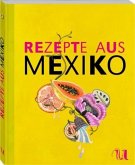 Rezepte aus Mexiko (Restexemplar)