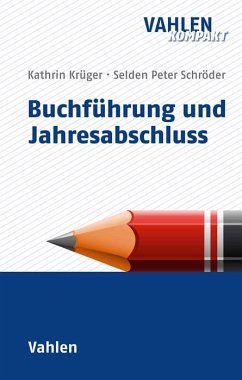 Buchführung und Jahresabschluss - Schröder, Selden Peter;Krüger, Kathrin