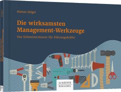Die wirksamsten Management-Werkzeuge - Stöger, Roman