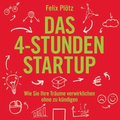 Das 4-Stunden-Startup (MP3-Download) - Plötz, Felix