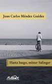 Hasta luego, mister Salinger (eBook, ePUB)