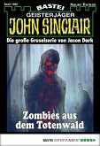 Zombies aus dem Totenwald / John Sinclair Bd.1980 (eBook, ePUB)