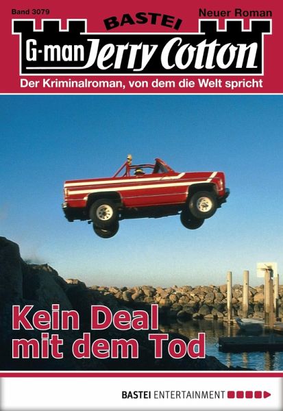 Kein Deal mit dem Tod / Jerry Cotton Bd.3079 (eBook, ePUB)