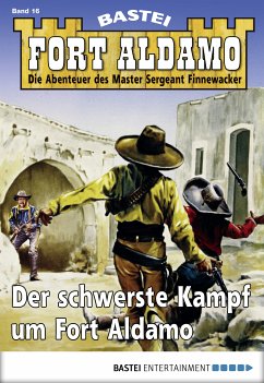 Fort Aldamo - Folge 016 (eBook, ePUB) - Murphy, Bill