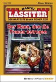 Der Mann, den die Frauen betrogen / Lassiter Bd.2292 (eBook, ePUB)