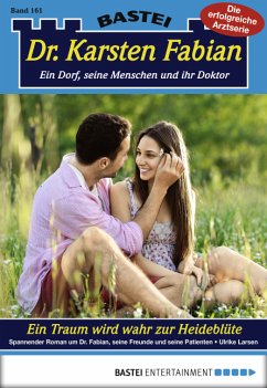Ein Traum wird wahr zur Heideblüte / Dr. Karsten Fabian Bd.161 (eBook, ePUB) - Larsen, Ulrike