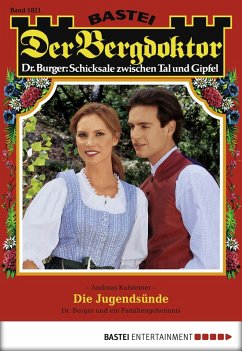 Cover Die Jugendsünde / Der Bergdoktor Bd.1821 (eBook, ePUB)