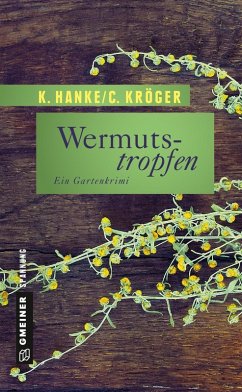 Wermutstropfen (eBook, PDF) - Hanke, Kathrin; Kröger, Claudia