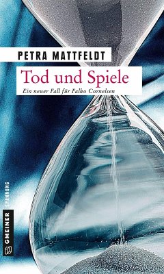 Tod und Spiele (eBook, ePUB) - Mattfeldt, Petra