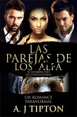 Las Parejas de los Alfa: Un Romance Paranormal (El Hombre Oso Multimillonario, #2) (eBook, ePUB)