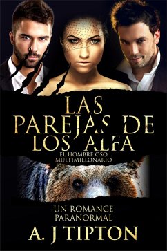 Cover Las Parejas de los Alfa: Un Romance Paranormal (El Hombre Oso Multimillonario, #2) (eBook, ePUB)