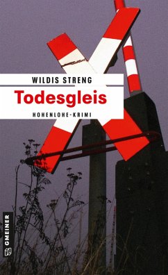 Todesgleis / Kommissare Lisa Luft und Heiko Wüst Bd.5 (eBook, ePUB) - Streng, Wildis