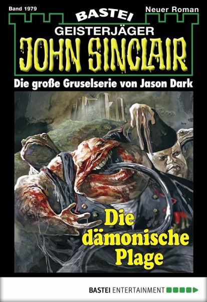 Die dämonische Plage / John Sinclair Bd.1979 (eBook, ePUB)