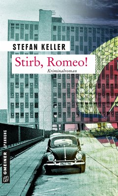 Stirb, Romeo! (eBook, ePUB) - Keller, Stefan