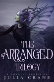 Arranged Omnibus (Arranged Trilogy) (eBook, ePUB) Arranged Omnibus (Arranged Trilogy) (eBook, ePUB)