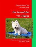Die Geschichte von Tiffany (eBook, ePUB)