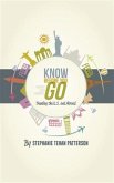 Know Before You Go: Traveling the U.S. and Abroad (eBook, ePUB)