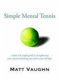 Simple Mental Tennis (eBook, ePUB)