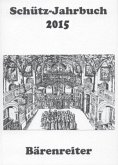 Schütz-Jahrbuch 2015