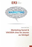 Marketing Social & VIH/SIDA chez les Jeunes au Sénégal