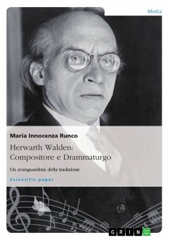 Herwarth Walden: Compositore e Drammaturgo. Un avanguardista della tradizione (eBook, PDF)