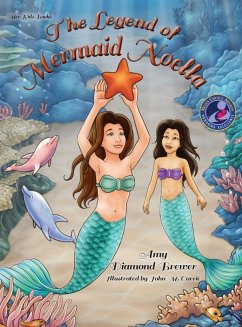 The Legend of Mermaid Noella - Diamond-Brewer, Amy