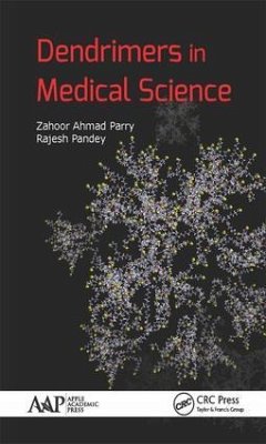 Dendrimers in Medical Science - Parry, Zahoor Ahmad; Pandey, Rajesh