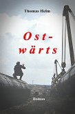 Ost-wärts (eBook, ePUB)