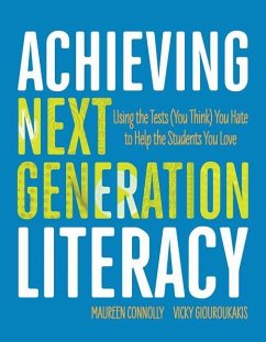 Achieving Next Generation Literacy - Connolly, Maureen; Giouroukakis, Vicky