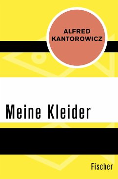 Meine Kleider (eBook, ePUB) - Kantorowicz, Alfred