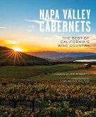 Napa Valley Cabernets: The Best of California's Wine Country