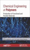 Chemical Engineering of Polymers